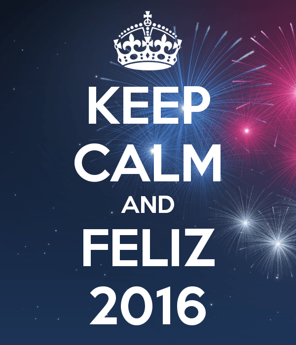 Keep Calm And Feliz 2016 8